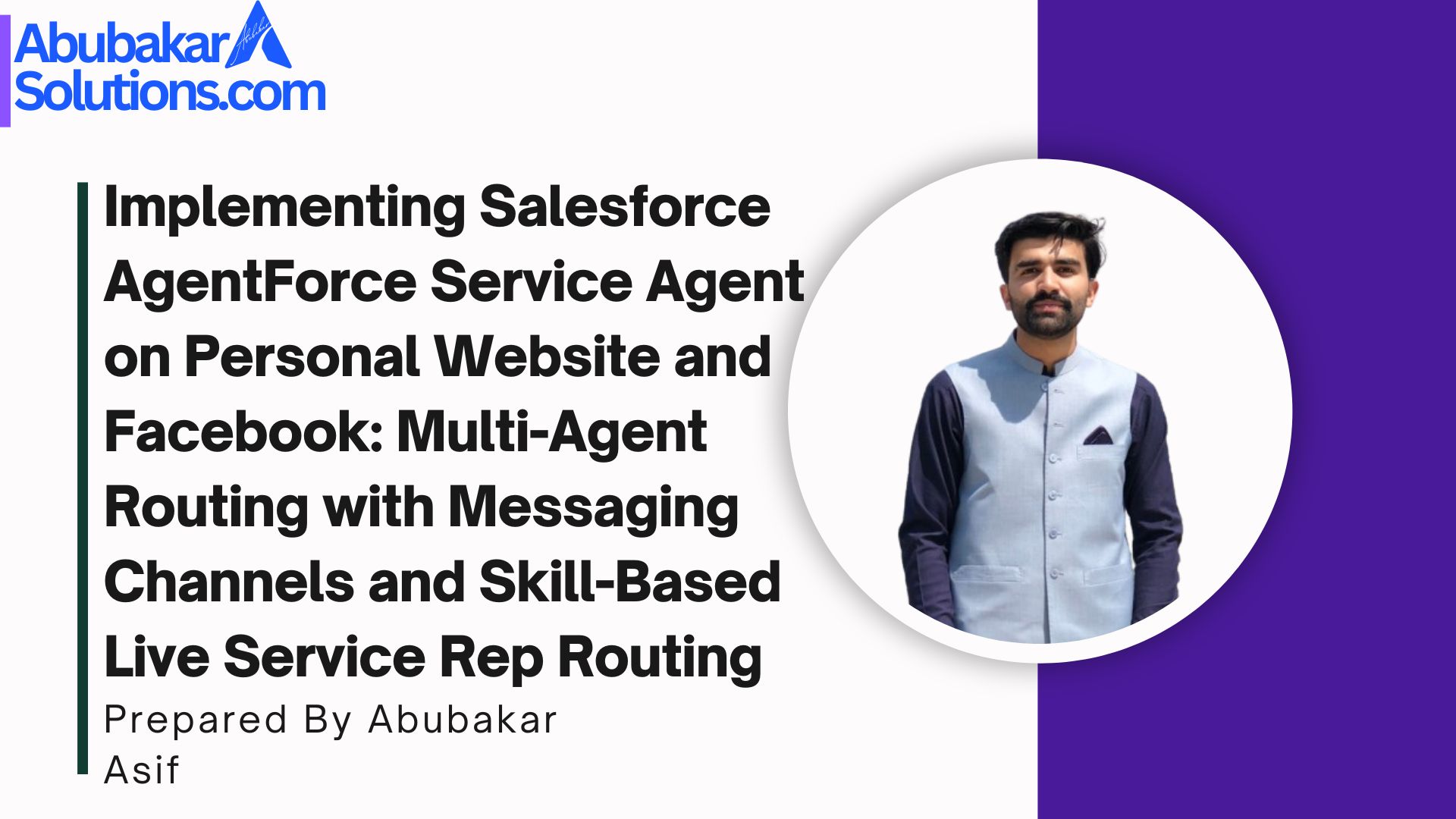 Implementing Salesforce AgentForce Service Agent on Personal Website and Facebook: Multi-Agent Routing and Skill-Based Live Service Rep Routing